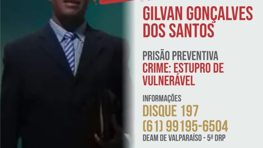 Polícia Civil de Goiás procura por líder religioso suspeito de estupro contra adolescente em Valparaíso (Foto: Divulgação/PCGO)