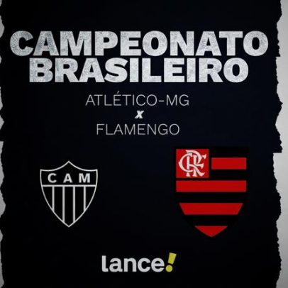 Atlético-MG x Flamengo: horário, transmissão e escalações confirmadas