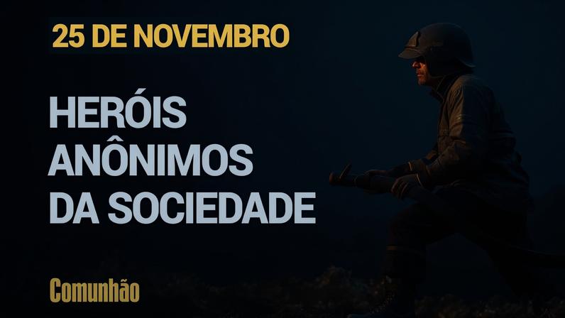 Devocional mostra heróis anônimos que ajudam a sociedade