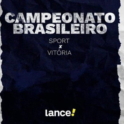 Sport x Vitória: veja horário, transmissão e escalações no Brasileirão