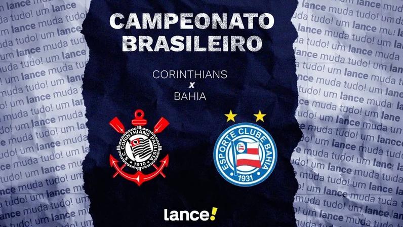 Corinthians x Bahia (Foto: Arte/Lance!)