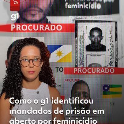 Como o g1 identificou mandados de prisão em aberto por feminicídio