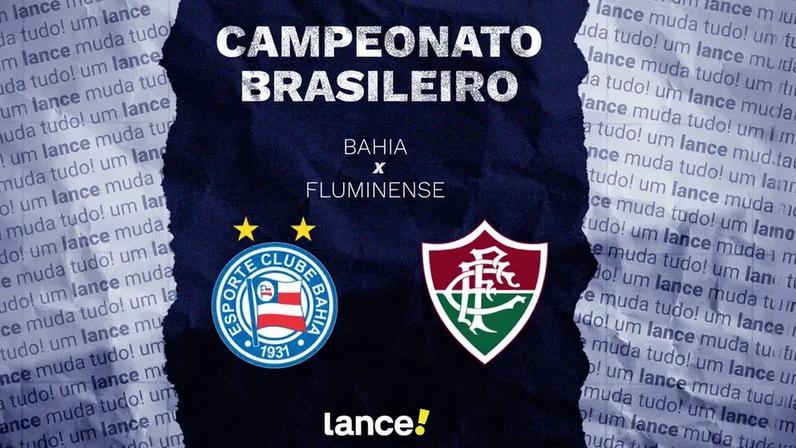 Bahia e Fluminense se enfrentam nesta quinta-feira (Foto: arte / Lance!)