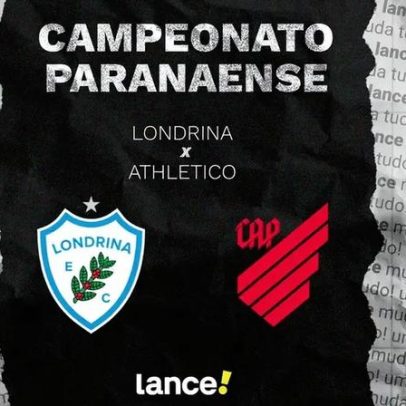 Londrina x Athletico: onde assistir ao vivo, horário e escalações 2026