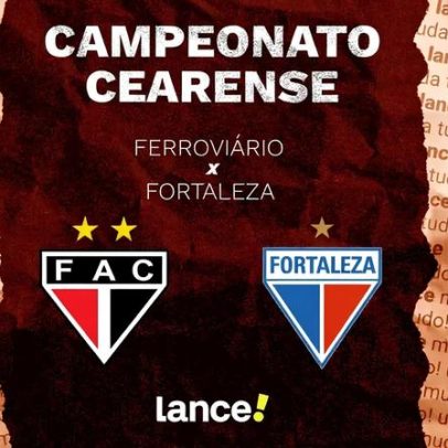 Ferroviário x Fortaleza: onde assistir ao vivo e escalações pelo Cearense