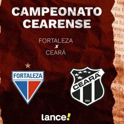 Fortaleza x Ceará: onde assistir ao vivo e escalações no Cearense