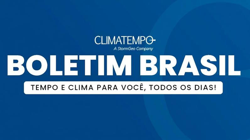 Temporais no Sul e Sudeste, calor intenso e pancadas pelo Brasil
