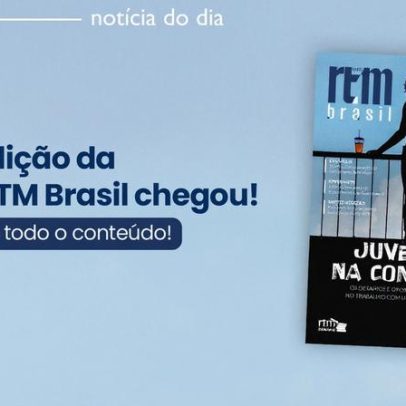 Juventude brasileira é tema da reportagem de capa da RTM Brasil