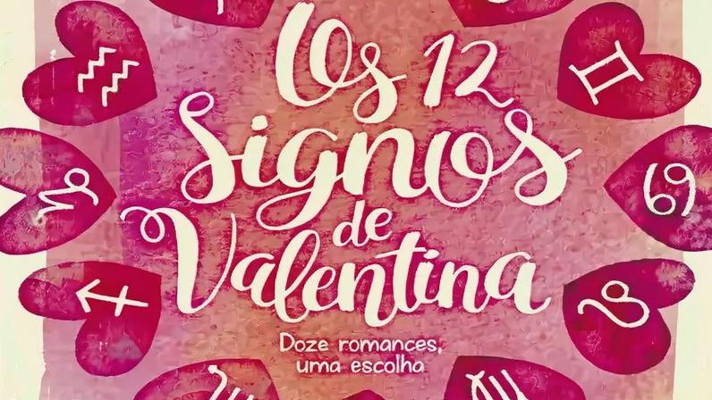 Os 12 Signos de Valentina