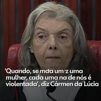 Cármen Lúcia afirma que matar uma mulher é violência contra todas as mulheres
