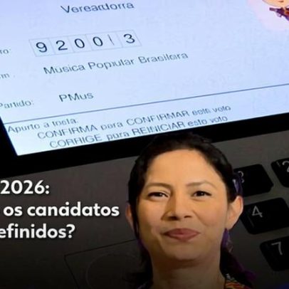 Eleições 2026: quando os candidatos serão definidos