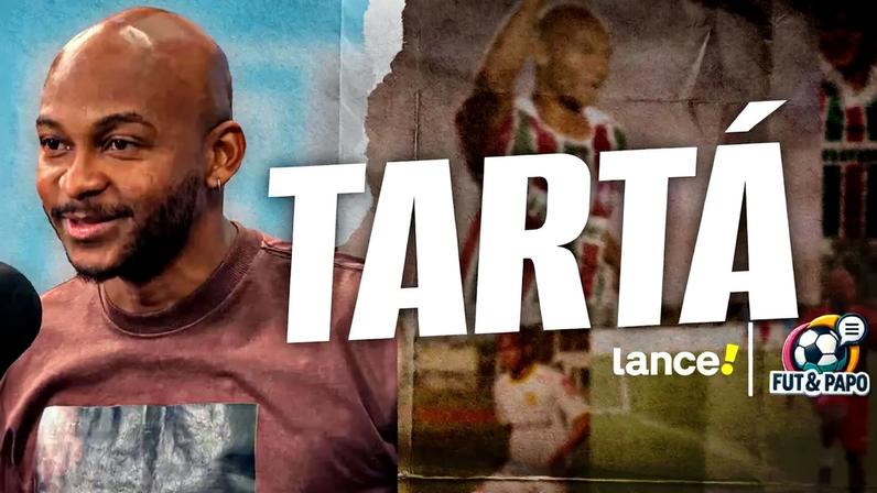 Fut&Papo recebe Tartá para relembrar carreira e debater o futebol brasileiro