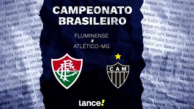 Fluminense x Atlético-MG: transmissão ao vivo, horário e escalações