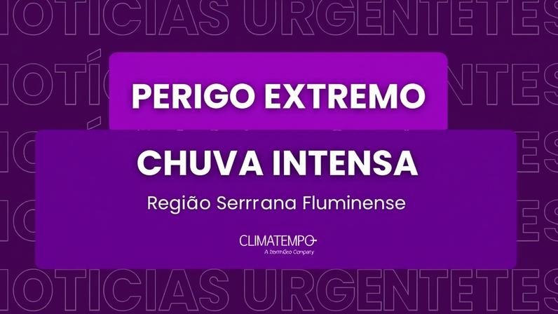 Região Serrana do Rio entra em perigo extremo por chuva nesta quinta