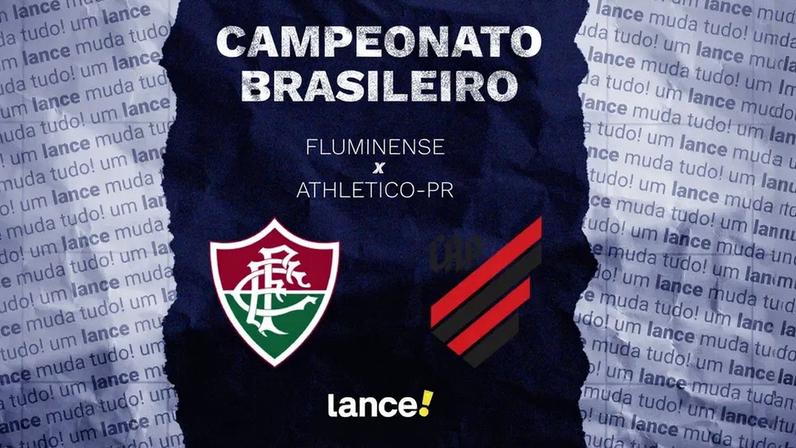 Fluminense x Athletico-PR: horário, transmissão e escalações pelo Brasileirão
