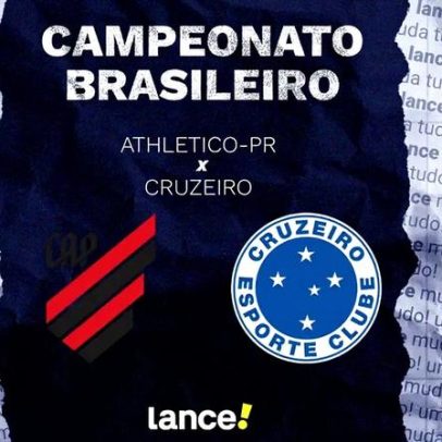 Athletico-PR x Cruzeiro: horário, transmissão e escalações do Brasileirão