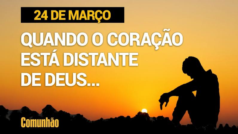 Afastamento espiritual: quando o coração está distante de Deus
