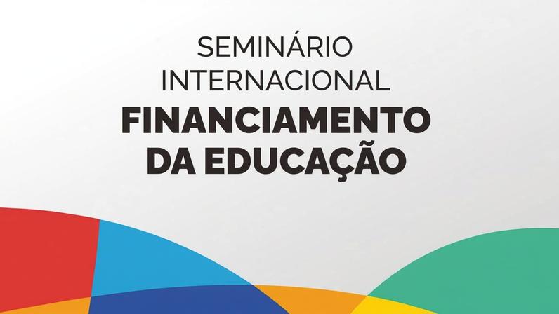 Seminário internacional debate financiamento da educação