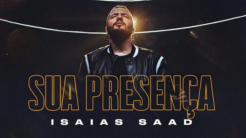 Isaías Saad lança música Sua Presença sobre Comunhão