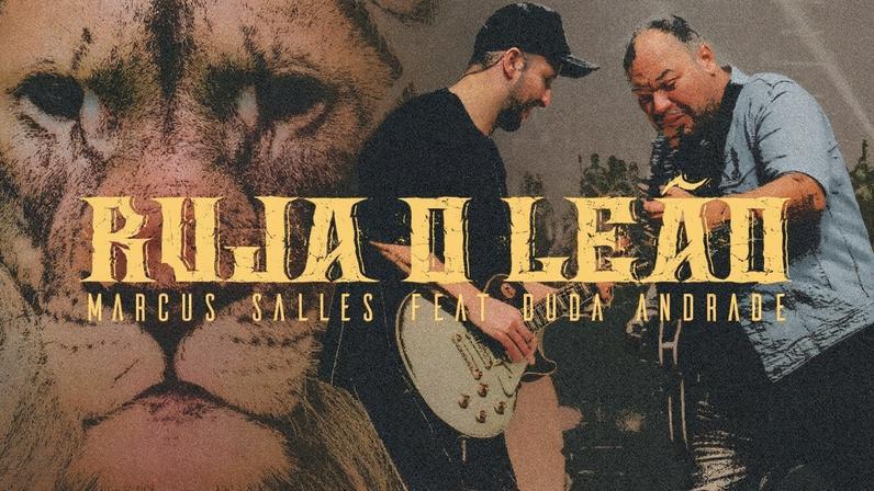 Ruja o Leão – Marcus Salles