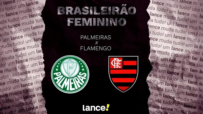 Palmeiras x Flamengo: onde assistir e provável escalação no Brasileirão Feminino