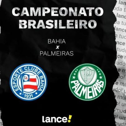 Bahia x Palmeiras: horários, onde assistir e prováveis escalações
