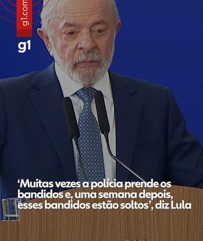 Lula afirma que muitos suspeitos presos pela polícia são soltos em poucos dias