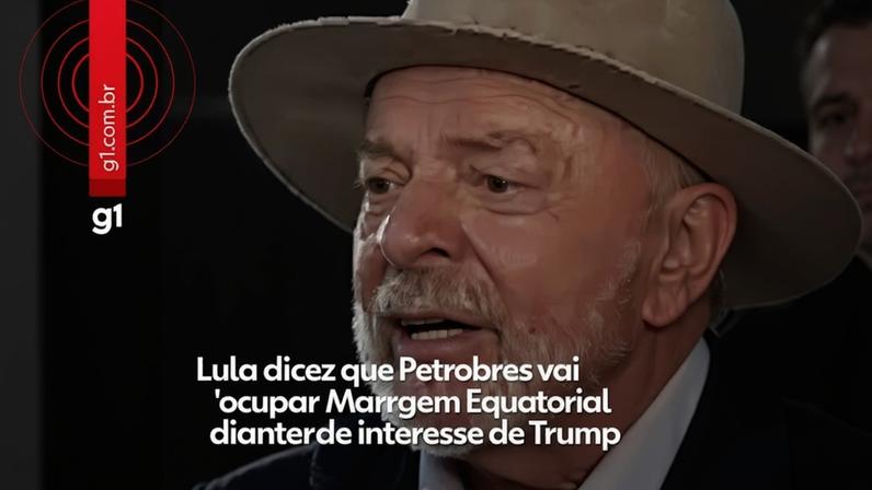 Lula afirma Petrobras ocupará Margem Equatorial ante possível interesse de Trump