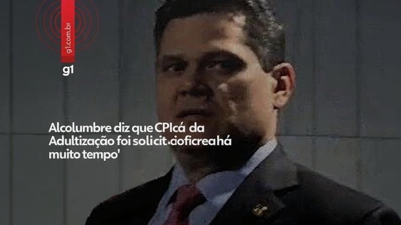 Alcolumbre afirma que CPI da Adultização foi solicitada há muito tempo