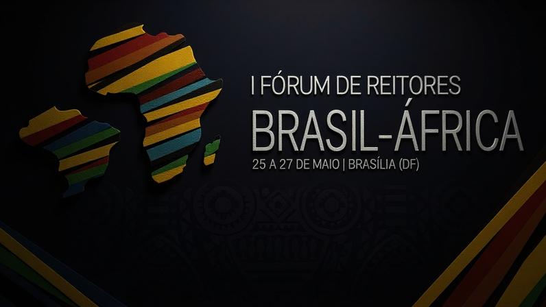 Confira programação do 1º Fórum de Reitores Brasil-África