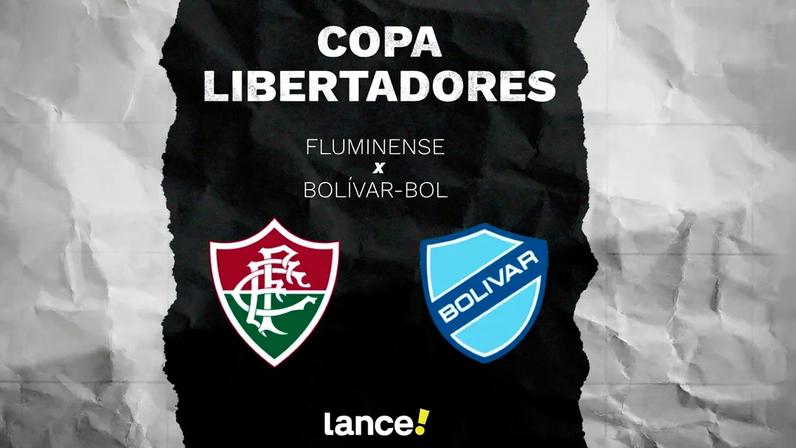 Fluminense x Bolívar: como assistir, horário e escalações