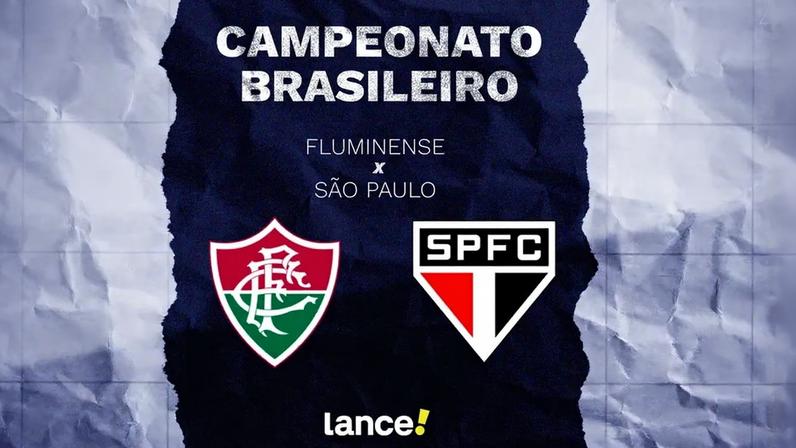 Fluminense x São Paulo: horário, onde assistir e escalações