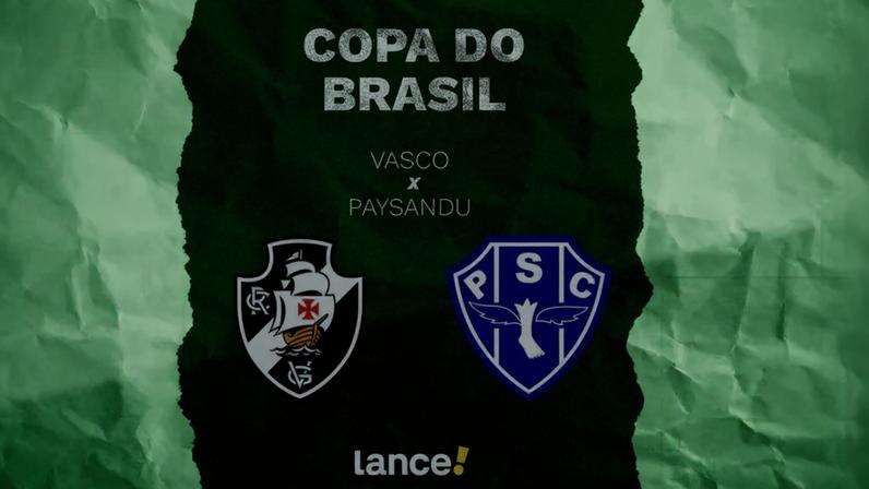 Vasco e Paysandu se enfrentam nesta quarta-feira (13) (Foto: Arte Lance!)