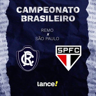 Remo x São Paulo: onde assistir e prováveis escalações pelo Brasileirão