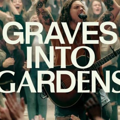 Elevation Worship lança Graves Into Gardens