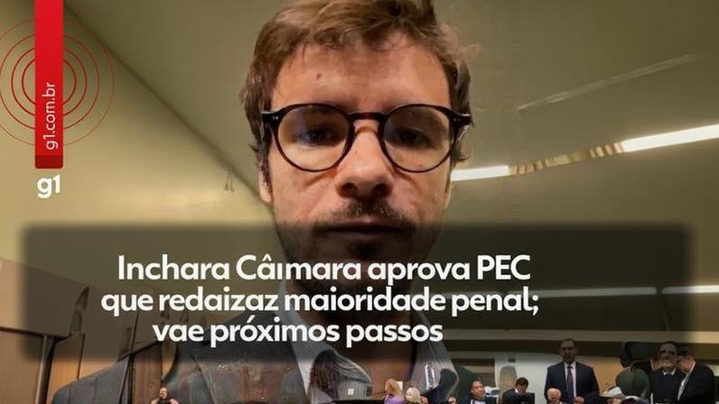 CCJ da Câmara aprova PEC que reduz maioridade penal e aponta próximos passos