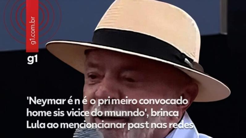 Lula brinca que Neymar é o primeiro convocado home office do mundo