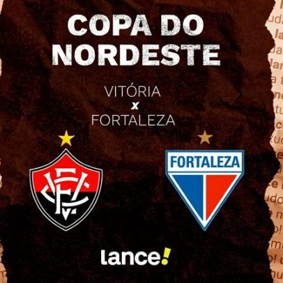 Vitória x Fortaleza: onde assistir ao segundo jogo da final da Copa do Nordeste