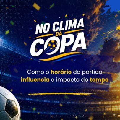 Horário das partidas da Copa influencia o impacto do tempo no jogo
