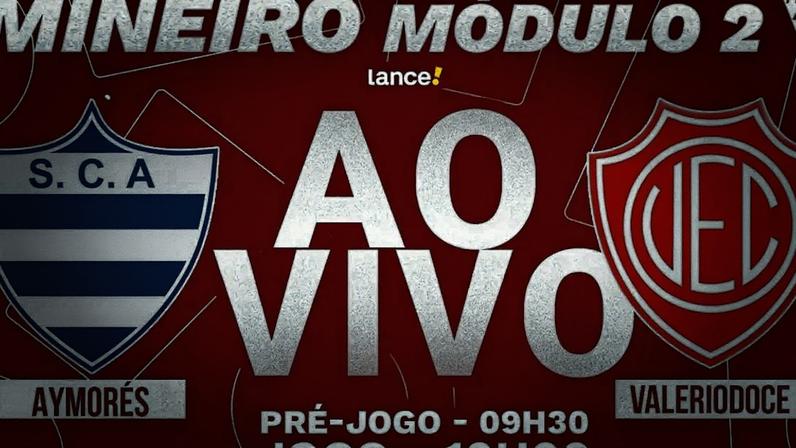 Aymorés x Valeriodoce - Mineiro Módulo II