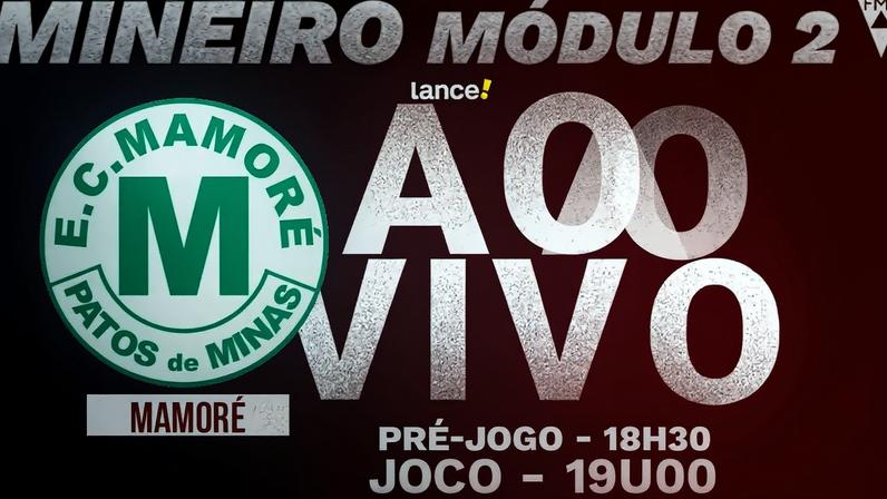 Mamoré x Boa Esporte pelo Mineiro Módulo II é transmitido ao vivo no Lance!TV