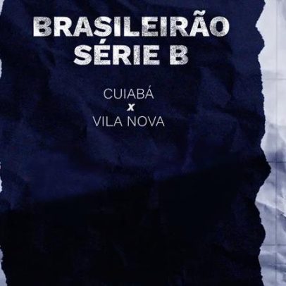 Cuiabá x Vila Nova: onde assistir ao jogo da Série B