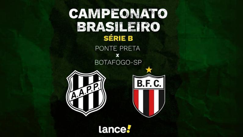 Ponte Preta x Botafogo-SP pela Série B 2026 - Veja palpites, odds e onde assistir