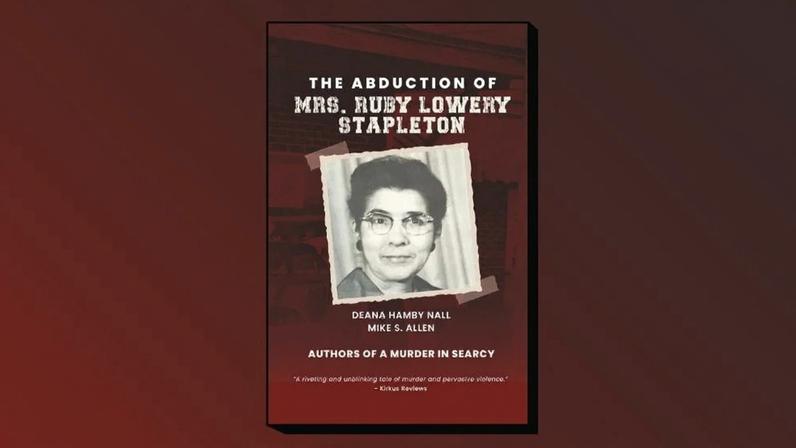 Deana Hamby Nall and Mike S. Allen. “The Abduction of Mrs. Ruby Lowery Stapleton.” Independently published. 2025. 264 pages. $14.95.