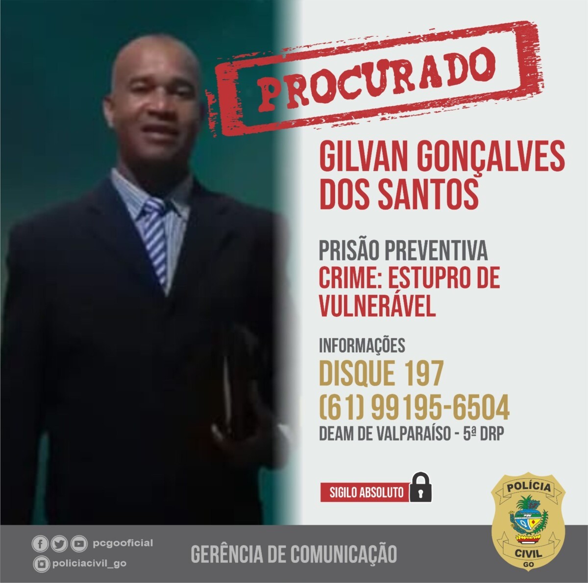 Pastor é investigado por suspeita de estupro virtual contra adolescente em Goiás Polícia Civil de Goiás procura por líder religioso suspeito de estupro contra adolescente em Valparaíso (Foto: Divulgação/PCGO)